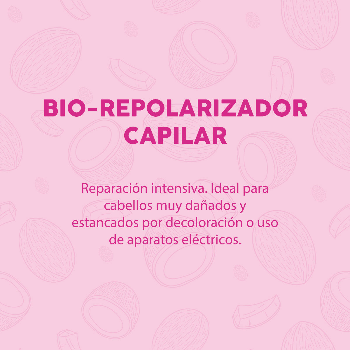 BIO-REPOLARIZADOR CAPILAR