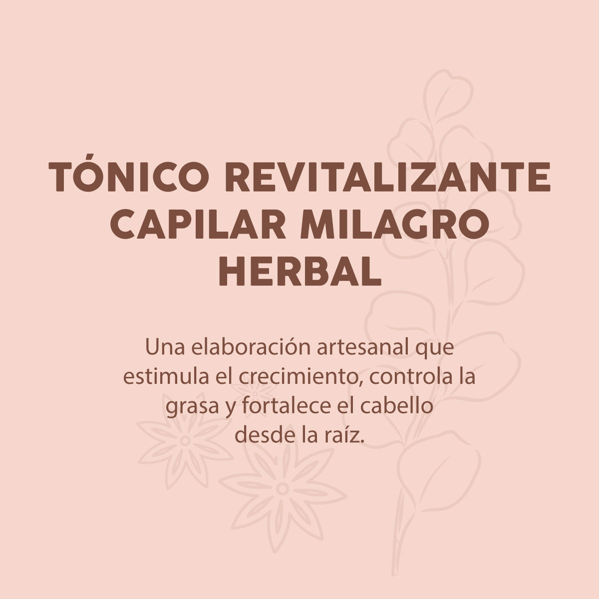 TONICO REVITALIZANTE CAPILAR MILAGRO HERBAL